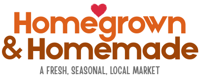 Homegrown & Homemade. A fresh, seasonal, local market